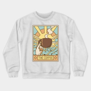 The Coffee Tarot Card by Tobe Fonseca Crewneck Sweatshirt